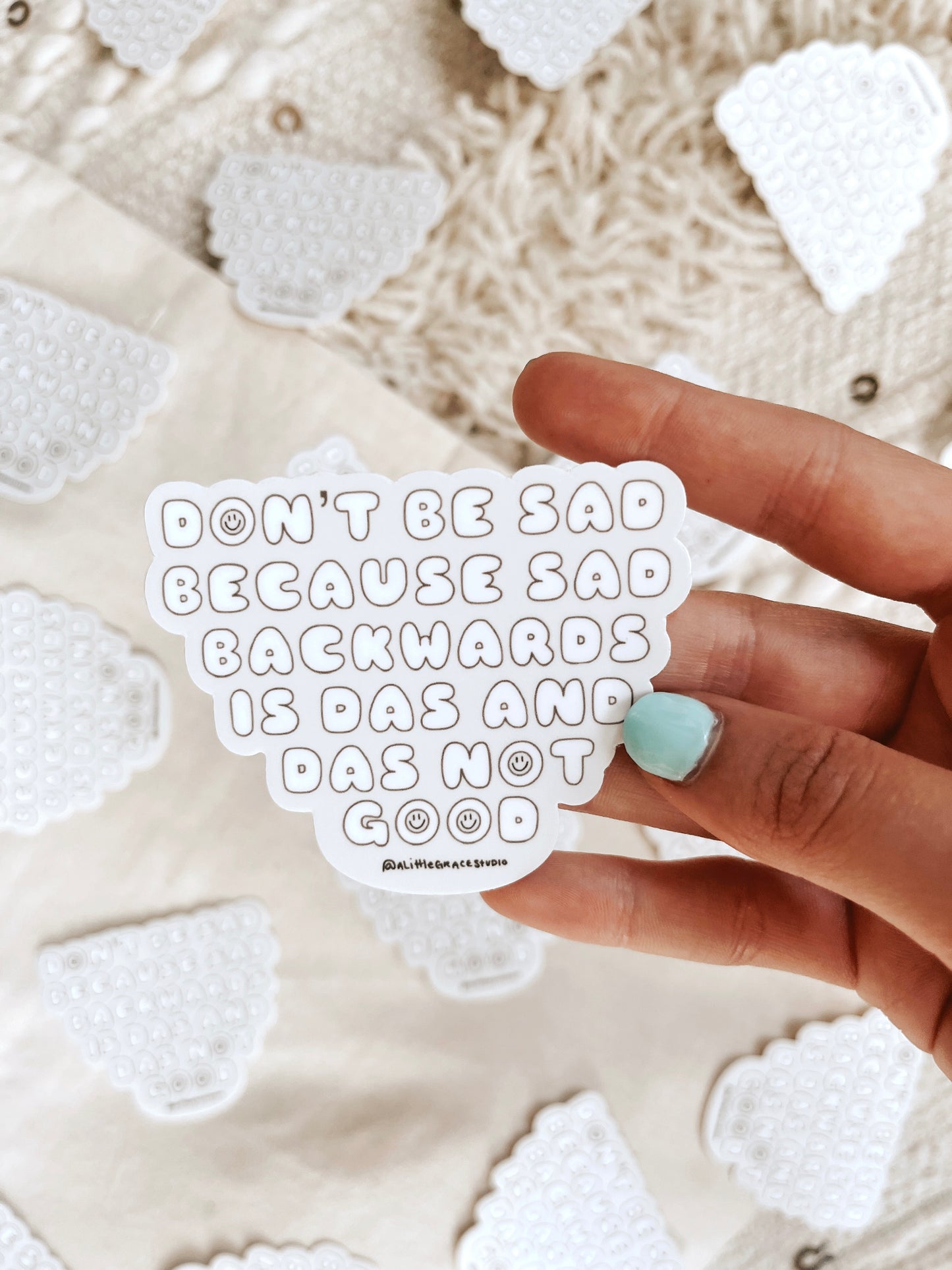 Don't Be Sad Sticker!