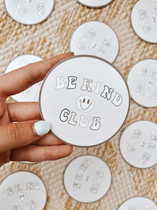 Be Kind Club Sticker!